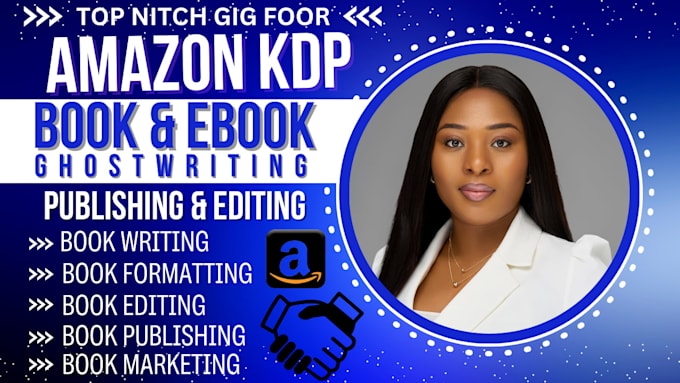 Gig Preview - Do amazon KDP book publishing non fiction ebook ghostwriter book writer editing