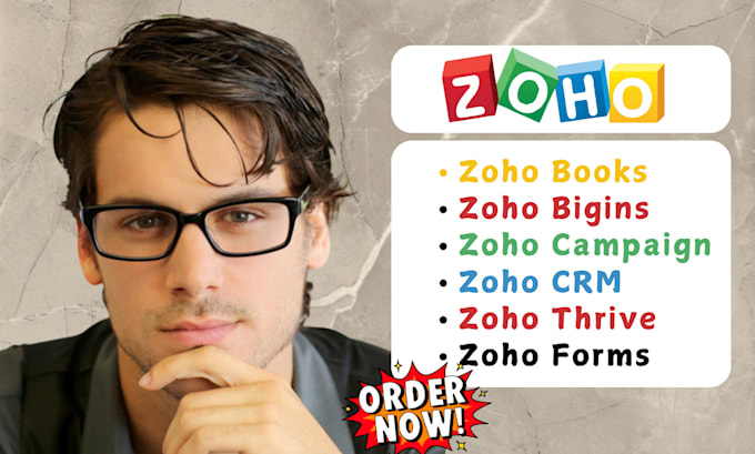 Gig Preview - Set zoho books zoho bigin zoho form zoho salesiq zoho thrive zoho crm zoho sign