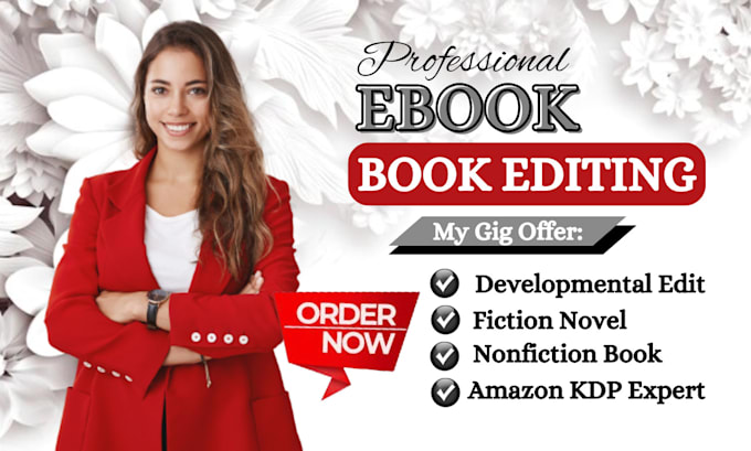 Gig Preview - Do book editing, formatting, proofreading, fiction nonfiction developmental edit