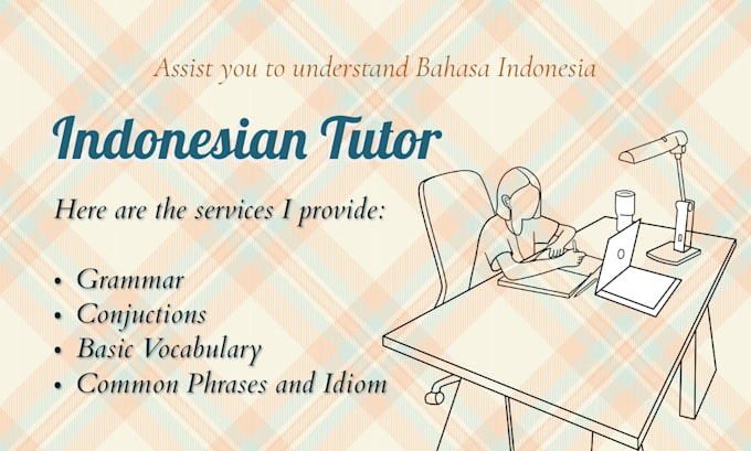 Gig Preview - Be your indonesian tutor