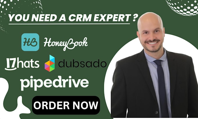 Gig Preview - Setup pipedrive honeybook dubsado workflow and 17hats account as your crm expert