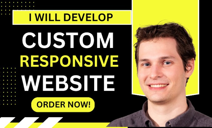 Gig Preview - Build, rebuild responsive website full stack developer and do custom development