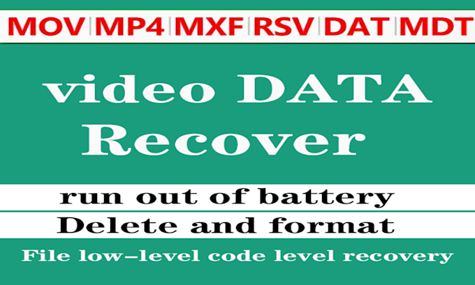 Gig Preview - Repair corrupted mp4, mov, dat, mdt, rsv and video file data recovery