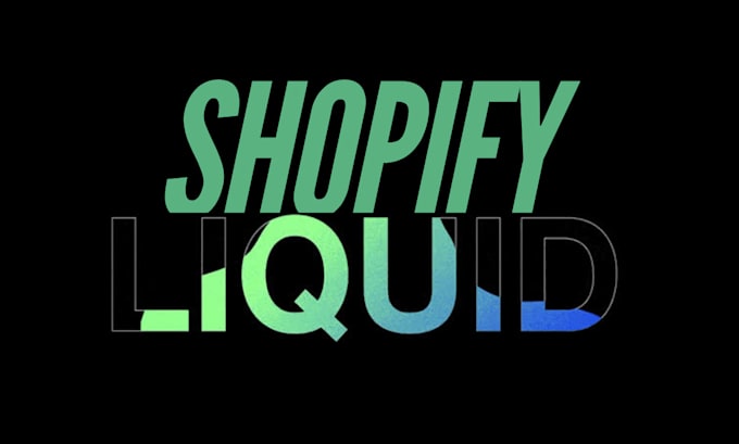 Gig Preview - Code custom shopify sections, professional shopify liquid coding, shopifyliquid