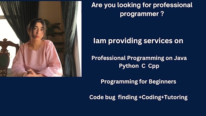 Gig Preview - Be professional programmer for beginners in python, java, c