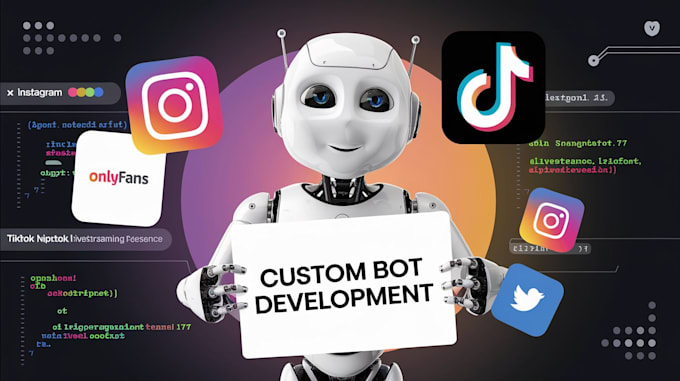 Bestseller - build snapchat bot snapscore bot onlyfan, tiktok bot reddit bot