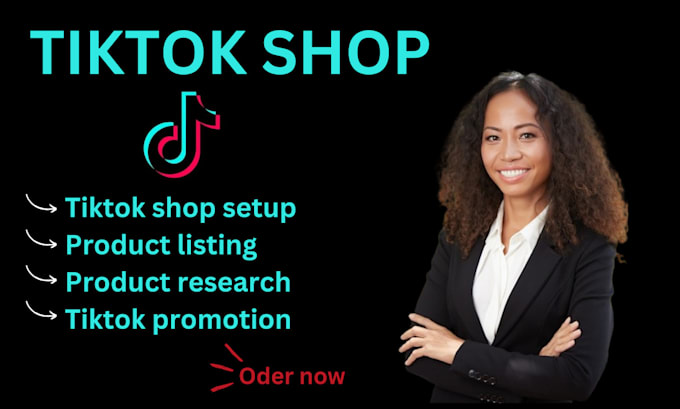 Gig Preview - Setup tiktok shop, tiktok shop marketing and ads