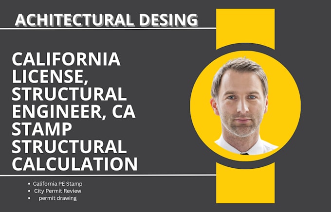 Gig Preview - Licensed structural engineer for pe stamp city permits in california