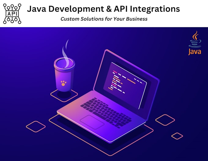 Gig Preview - Do java development and API integrations