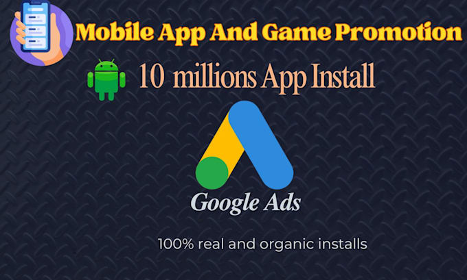 Gig Preview - Grow your mobile app fast with targeted google ads