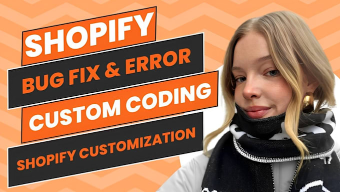 Gig Preview - Do shopify bug fix custom coding shopify developer them customization error