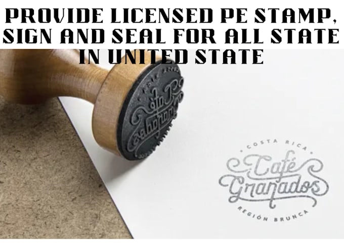 Gig Preview - Provide pe stamp, sign and seal on your drawing as a usa licensed ,tx, ca