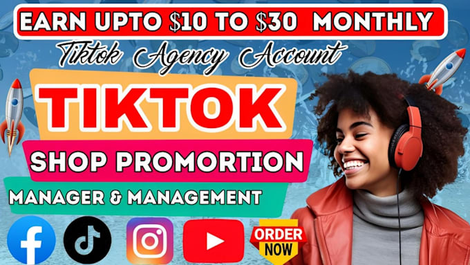 Gig Preview - Setup and manage your tiktok shop tiktok ads tiktok affillate tiktok marketing