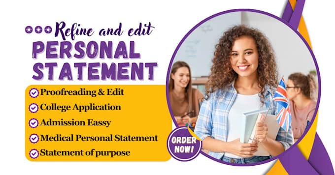 Gig Preview - Proofread and edit any personal statement, statement of purpose, admission essay