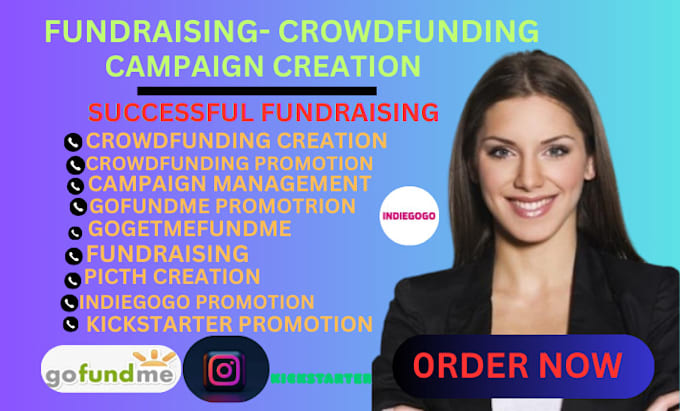 Gig Preview - Do crowdfunding campaign creation fundraising on kickstarter indiegogo gofundme