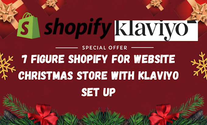 Gig Preview - Create christmas shopify dropshipping website christmas store and klaviyo set up