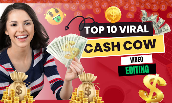 Gig Preview - Create viral cash cow videos and faceless video editing services