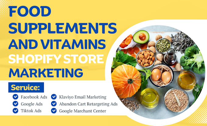 Gig Preview - Do food supplements and vitamins store marketing facebook ads tiktok shop