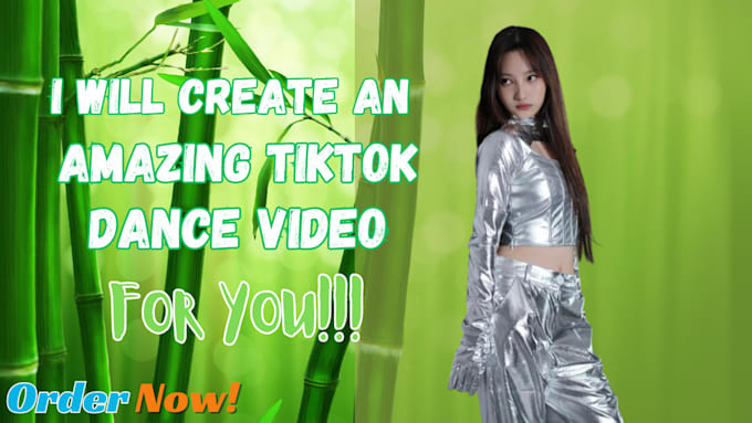 Gig Preview - Create a fire tiktok dance video to promote your music to the top