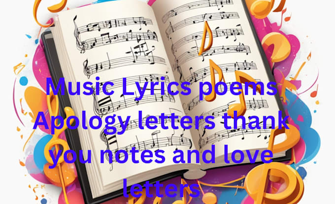 Gig Preview - Write poem, heartfelt apology, thank you note, love letter, song lyrics