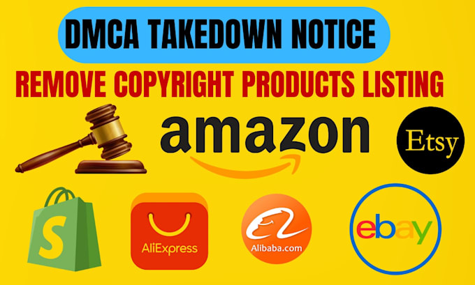 Gig Preview - Remove your copyright listing products shopify,alibaba,ebay,etsay under dmca