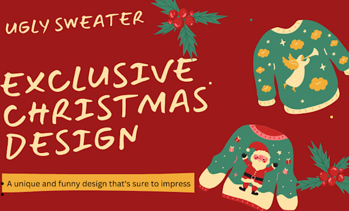 Gig Preview - Design your ugly christmas sweater custom humorous holiday design service