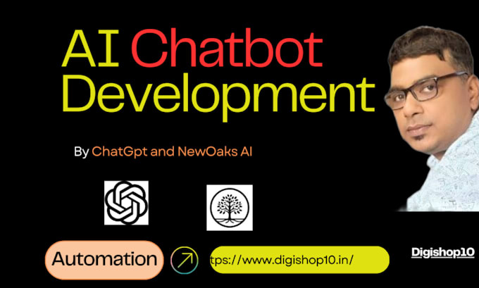 Gig Preview - Develop advanced ai chatbots using chatgpt and newoaks ai