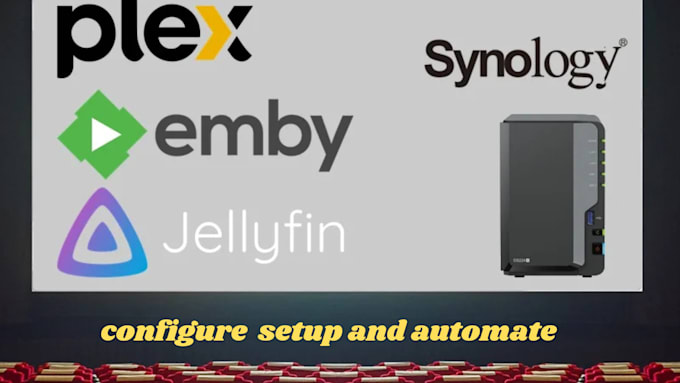 Gig Preview - Setup and configure plex jellyfin media server,emby and radarr on synology, qnap