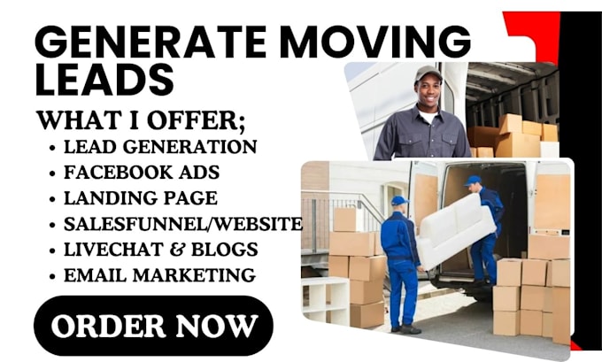 Gig Preview - Generate moving leads logistic leads moving company leads