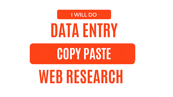 Gig Preview - Do data entry, copy paste and web research works