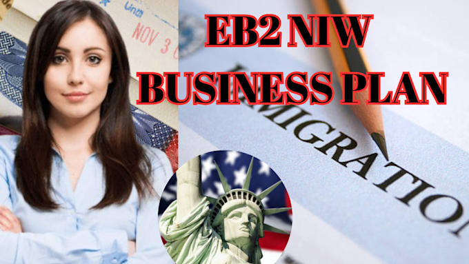 Gig Preview - Write business plan petition letter for eb2 niw immigration