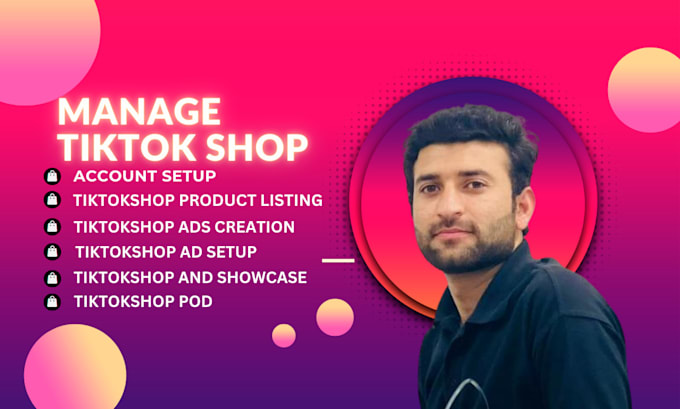 Gig Preview - Setup your tiktok shop and affiliate marketing, tiktok ads