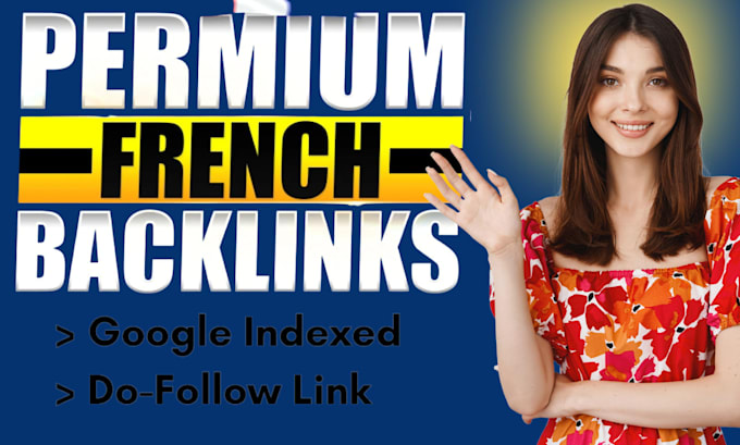 Gig Preview - Build premium dofollow french backlinks for local seo