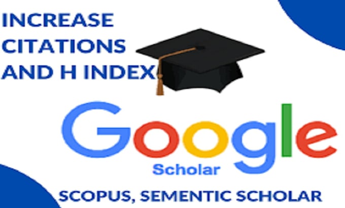 Gig Preview - Increase your google scholar citations h index in a peer reviewed index journal