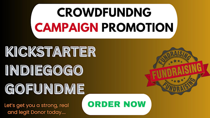 Gig Preview - Promote crowdfunding campaign on kickstarter, indiegogo for fundraising