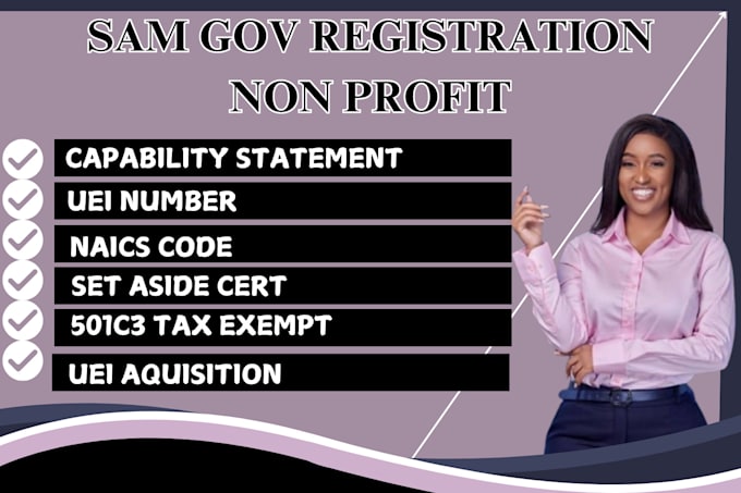 Gig Preview - Do samgov registration, non profit registration, 501c3, uei, cage code