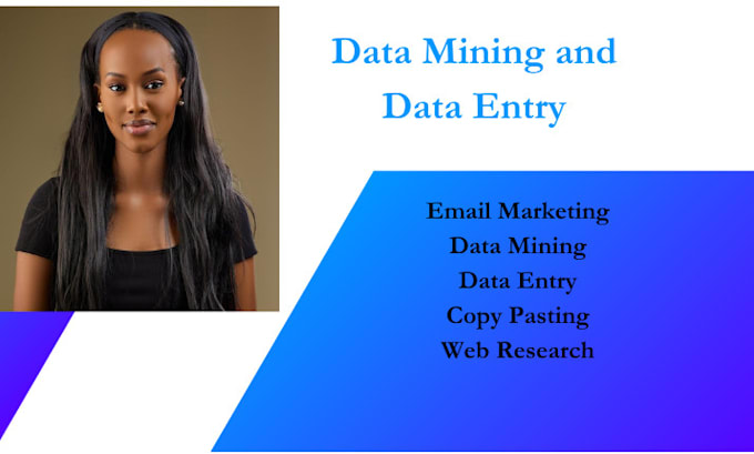 Gig Preview - Be your virtual assistant for data entry, data mining and web research