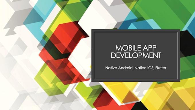 Gig Preview - Develop high quality native android, ios and flutter mobile applications