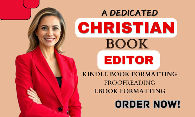 Gig Preview - Proofread, edit christian book developmental editor, kindle book formatting