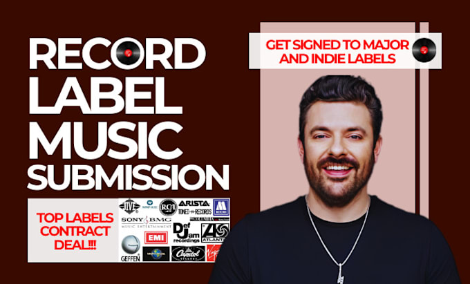 Gig Preview - Do record label submission to major record label managers to get signed