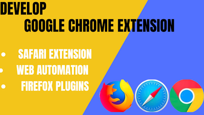 Gig Preview - Develop browser extensions for chrome, firefox, web automation bot, edge