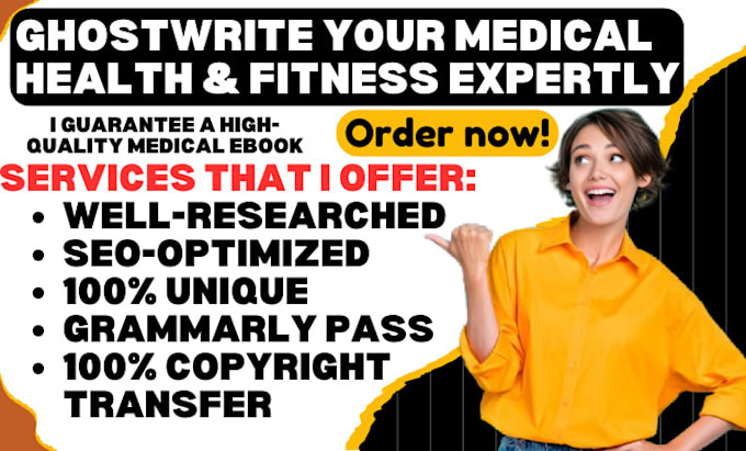 Gig Preview - Be your medical ghostwriter ebook writer, health and fitness ebook ghostwriting