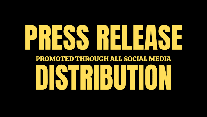 Gig Preview - Do press release distribution with social media marketing