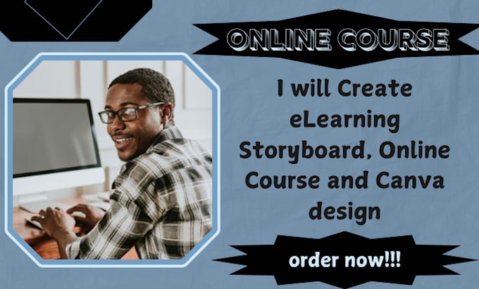 Gig Preview - Create elearning storyboard, online course and canvas