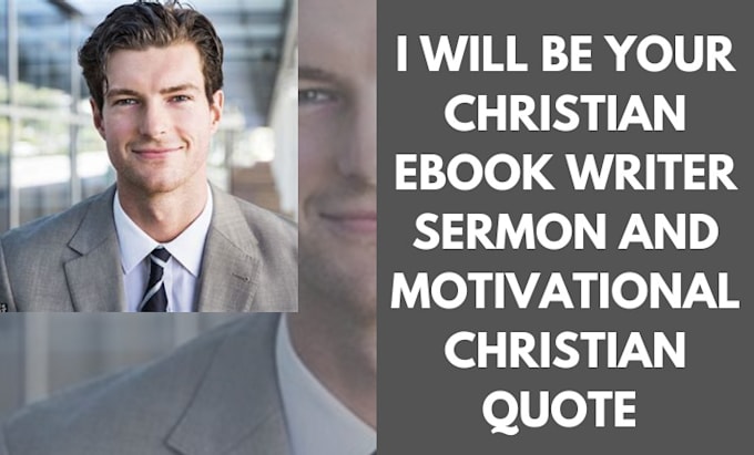 Gig Preview - Be your christian ebook writer, sermon and motivational christian quote