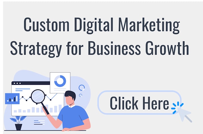 Gig Preview - Custom digital marketing strategy for business growth