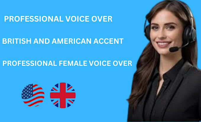 Bestseller - record a pro voiceover british  american female accent