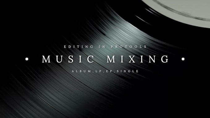 Gig Preview - Edit and mix your song, album, music, lp, ep