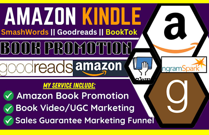 Gig Preview - Promote amazon KDP, smashwords, ingramsparks, lulu, goodreads book marketing