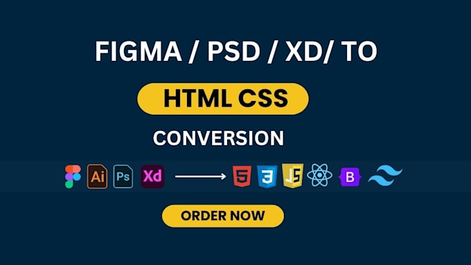 Gig Preview - Convert PSD, figma, xd, PDF, or ai design to responsive HTML